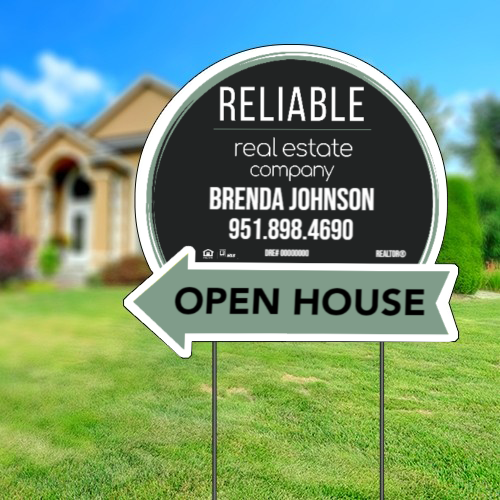 18x24 OPEN HOUSE #1 - RELIABLE REAL ESTATE COMPANY