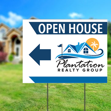 18x24 OPEN HOUSE #4 - Plantation Realty Group