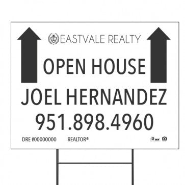 18x24 OPEN HOUSE #10 - EASTVALE REALTY