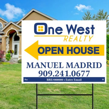 18x24 OPEN HOUSE #3 - ONE WEST REALTY
