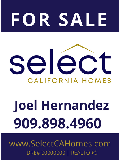 24x32 FOR SALE SIGN #1 - SELECT CALIFORNIA HOMES